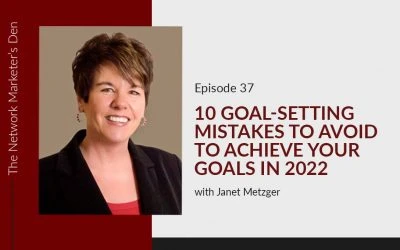 10 Goal-Setting Mistakes to Avoid to Achieve your Goals in 2022